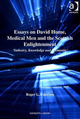 Essays on David Hume, medical men, and the Scottish Enlightenment