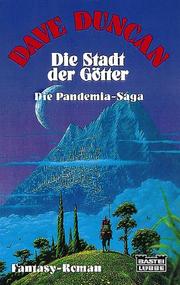 Pandemia- Saga IV. Die Stadt der Götter