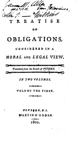 A Treatise on Obligations: Considered in a Moral and Legal View