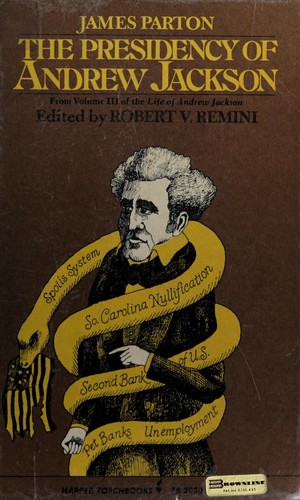 The Presidency of Andrew Jackson