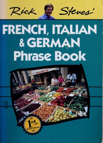 Rick Steves' French, Italian & German phrase book