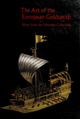 The art of the European goldsmith