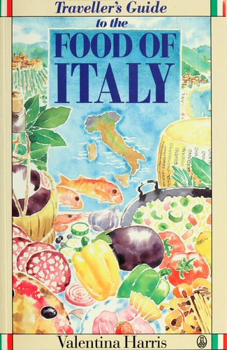 Traveller's guide to the food of Italy