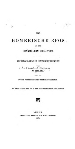 Das homerische Epos aus den Denkmälern erläutert