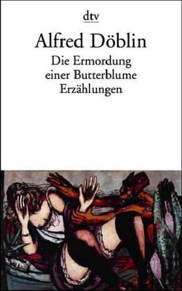 Die Ermordung Einer Butterblume Ezrahlungen