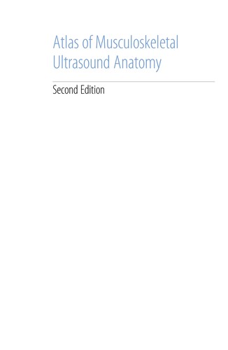 Atlas of musculoskeletal ultrasound anatomy