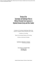 Review of the toxicologic and radiologic risks to military personnel from exposures to depleted uranium during and after combat