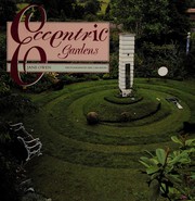 Eccentric gardens