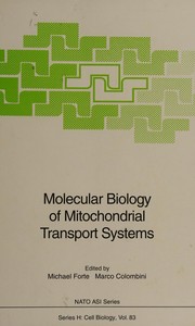 Molecular biology of mitochondrial transport systems