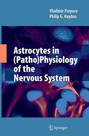 Astrocytes in Physiology of the Nervous System