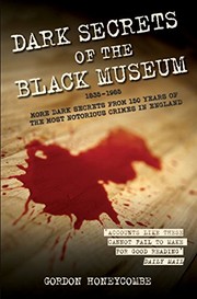 Dark Secrets of the Black Museum : 1835-1985