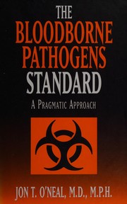 The Bloodborne Pathogens Standard