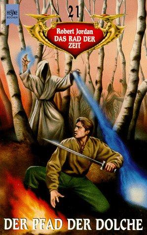 Das Rad der Zeit 21. Der Pfad der Dolche