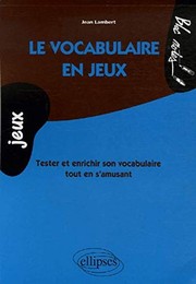 Le vocabulaire en jeux