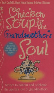 Chicken soup for the grandmother's soul