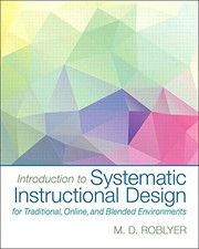 Introduction to Systematic Instructional Design for Traditional, Online, and Blended Environments, Loose-Leaf Version