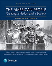 The American People : Creating a Nation and a Society