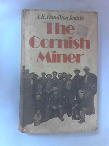 The Cornish miner