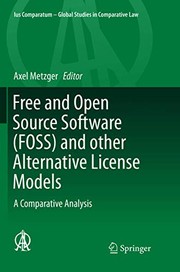Free and Open Source Software  and other Alternative License Models