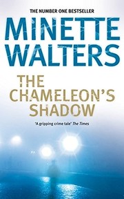 The Chameleon's Shadow. Minette Walters