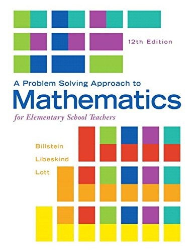 A problem solving approach to mathematics for elementary school teachers