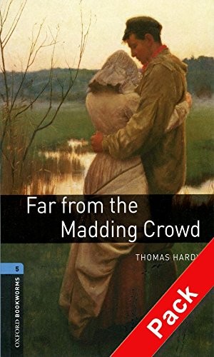 Oxford Bookworms 5. Far From the Madding Crowd CD Pack