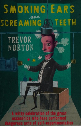 Smoking ears and screaming teeth