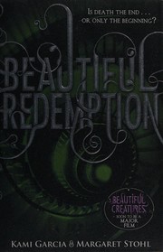 Beautiful Redemption (Beautiful Creatures Series, Book 4)