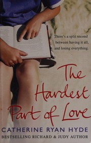 The hardest part of love