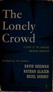 The Lonely Crowd