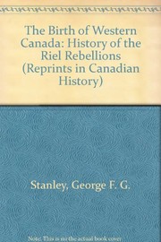 The birth of western Canada