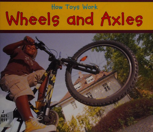 Wheels and axles