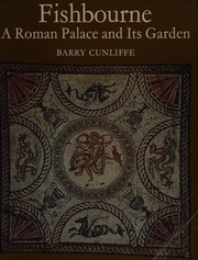 Fishbourne: a Roman palace and its garden