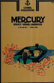 Mercury service-repair handbook, 4 to 40 hp., 1964-1977