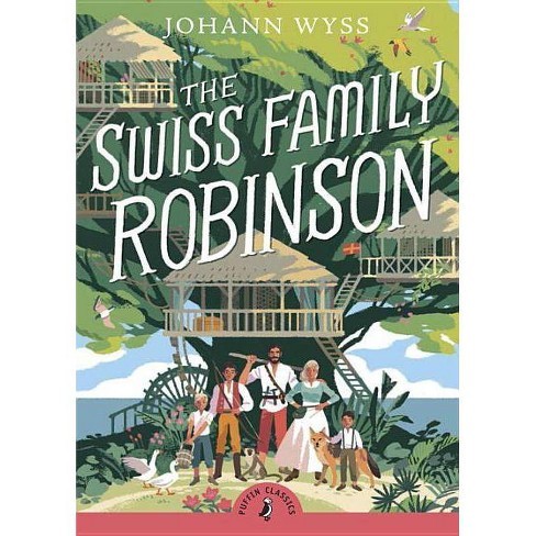 The Swiss family Robinson
