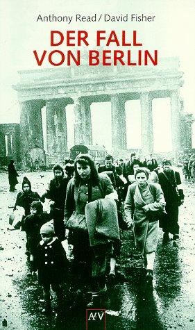 Der Fall von Berlin.