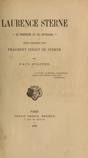 Laurence Sterne, sa personne et ses ouvrages