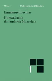 Humanismus des anderen Menschen.