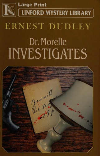 Dr. Morelle investigates