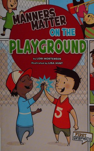 Manners matter on the playground
