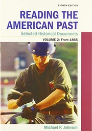 The American Promise, Value Edition, Volume 2 8e & Reading the American Past : Selected Historical Documents, Volume 2