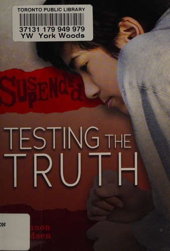 Testing the truth