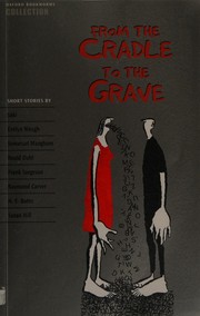 From the cradle to the grave