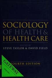Sociology of health and health care