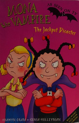 The Jackpot Disaster (Mona the Vampire)