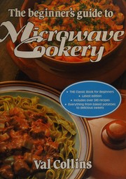 The Beginner's Guide to Microwave Cookery