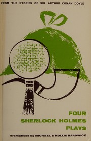 Four Sherlock Holmes Plays