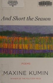 And short the season
