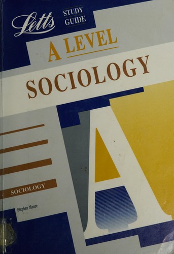 A-level Sociology (Letts Educational A-level Study Guides)