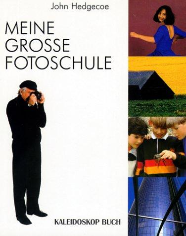 Meine Grosse Fotoschule